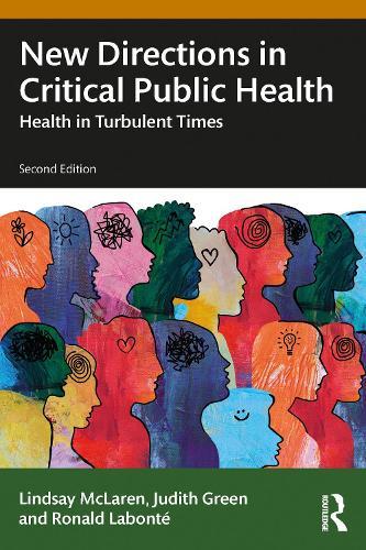 New Directions in Critical Public Health: Health in Turbulent Times  by Lindsay McLaren at Abbey's Bookshop, 