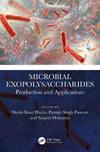 Microbial Exopolysaccharides: Production and Applications  by Shashi Kant Bhatia (Konkuk Univ, South Korea) at Abbey's Bookshop, 