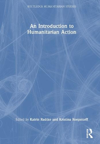 An Introduction to Humanitarian Action