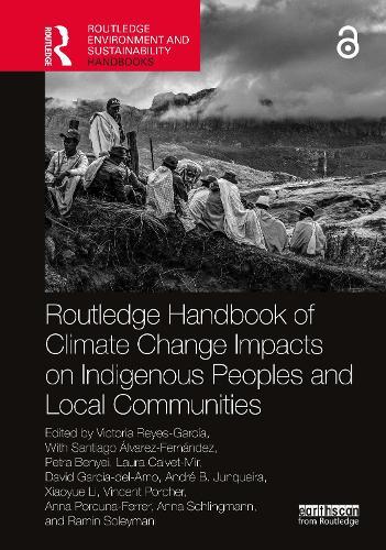 Routledge Handbook of Climate Change Impacts on Indigenous Peoples and Local Communities  by Victoria Reyes-García at Abbey's Bookshop, 