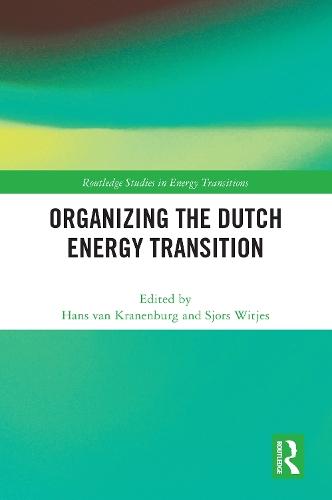 Organizing the Dutch Energy Transition  by Hans van Kranenburg at Abbey's Bookshop, 
