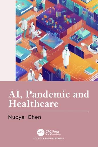 AI, Pandemic and Healthcare  by Nuoya Chen (University of Macerata, Italy) at Abbey's Bookshop, 