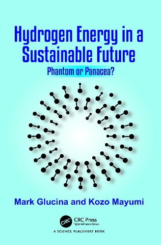 Hydrogen Energy in a Sustainable Future: Phantom or Panacea?  by Mark Glucina at Abbey's Bookshop, 
