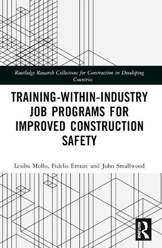 Training-Within-Industry Job Programs for Improved Construction Safety  by Lesiba Mollo at Abbey's Bookshop, 