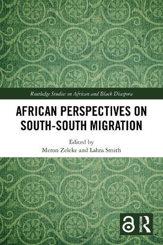 African Perspectives on South–South Migration  by Meron Zeleke at Abbey's Bookshop, 