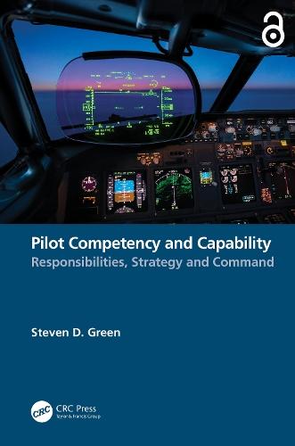 Pilot Competency and Capability: Responsibilities, Strategy, and Command  by Steven Green at Abbey's Bookshop, 