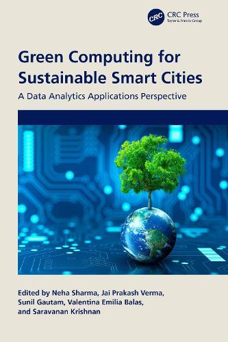 Green Computing for Sustainable Smart Cities: A Data Analytics Applications Perspective  by Neha Sharma at Abbey's Bookshop, 