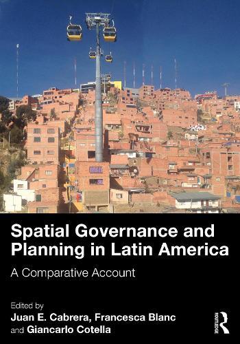 Spatial Governance and Planning in Latin America: A Comparative Account  by Juan E. Cabrera at Abbey's Bookshop, 