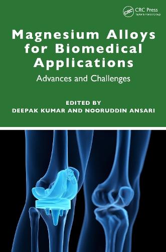 Magnesium Alloys for Biomedical Applications: Advances and Challenges  by Deepak Kumar at Abbey's Bookshop, 