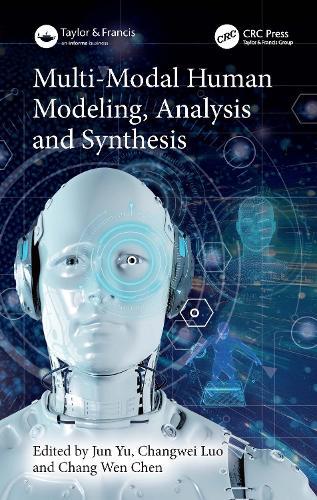 Multi-Modal Human Modeling, Analysis and Synthesis  by Jun Yu at Abbey's Bookshop, 