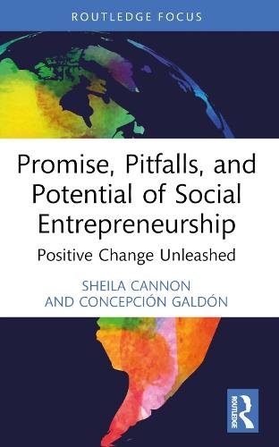 Promise, Pitfalls, and Potential of Social Entrepreneurship: Positive Change Unleashed  by Sheila Cannon at Abbey's Bookshop, 