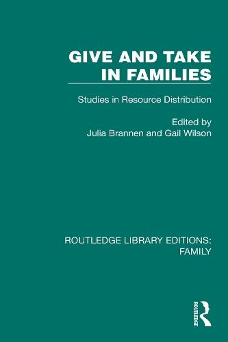 Give and Take in Families: Studies in Resource Distribution  by Julia Brannen at Abbey's Bookshop, 