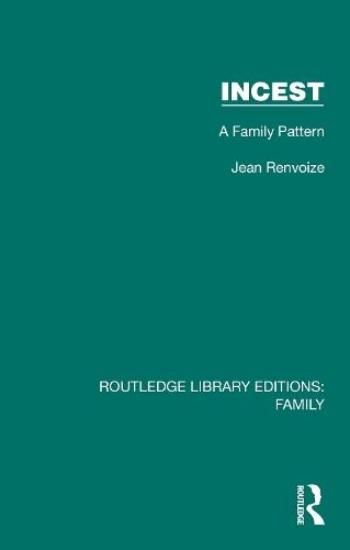 Incest: A Family Pattern  by Jean Renvoize at Abbey's Bookshop, 