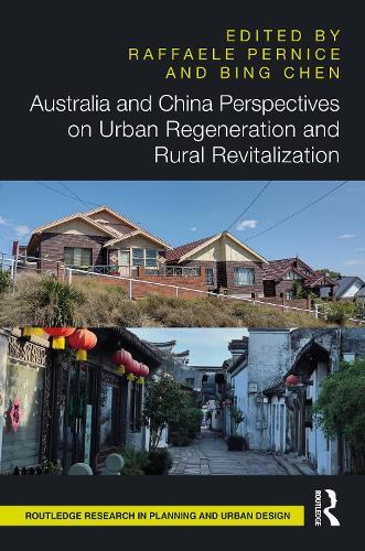 Australia and China Perspectives on Urban Regeneration and Rural Revitalization  by Raffaele Pernice at Abbey's Bookshop, 