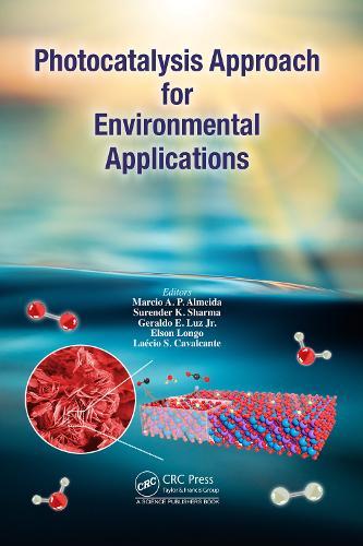 Photocatalysis Approach for Environmental Applications  by Marcio Aurélio P. Almeida (Fedral Uni of Maranhao, Brazil) at Abbey's Bookshop, 