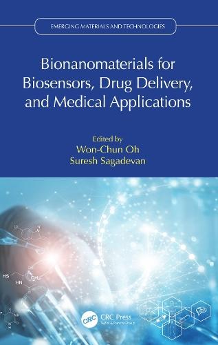 Bionanomaterials for Biosensors, Drug Delivery, and Medical Applications  by Won-Chun Oh at Abbey's Bookshop, 