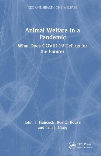 Animal Welfare in a Pandemic: What Does COVID-19 Tell us for the Future?  by John T. Hancock (UWE Bristol) at Abbey's Bookshop, 