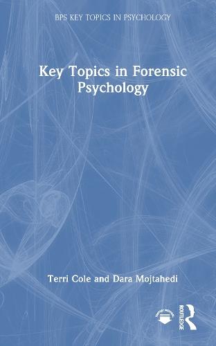 Key Topics in Forensic Psychology  by Terri Cole at Abbey's Bookshop, 