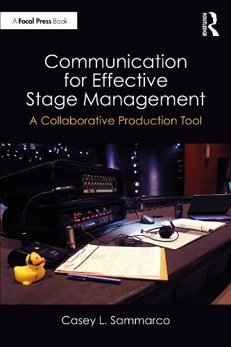 Communication for Effective Stage Management: A Collaborative Production Tool