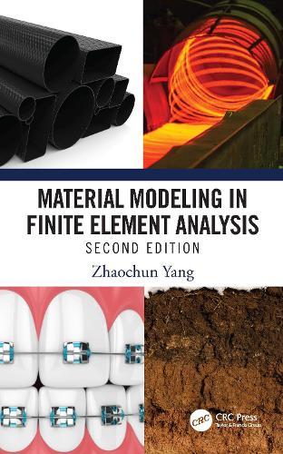 Material Modeling in Finite Element Analysis  by Zhaochun Yang at Abbey's Bookshop, 