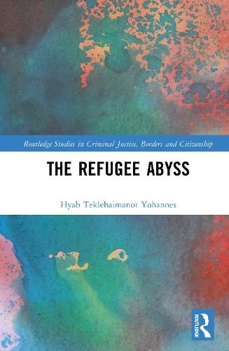 The Refugee Abyss  by Hyab Teklehaimanot Yohannes at Abbey's Bookshop, 