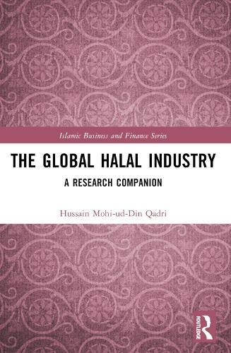 The Global Halal Industry: A Research Companion