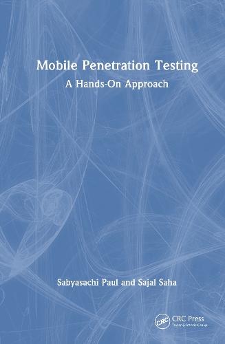 Mobile Penetration Testing: A Hands-On Approach  by Sabyasachi Paul at Abbey's Bookshop, 