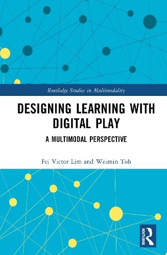 Designing Learning with Digital Play: A Multimodal Perspective