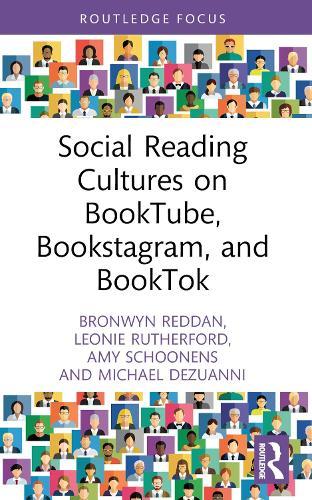 Social Reading Cultures on BookTube, Bookstagram, and BookTok  by Bronwyn Reddan at Abbey's Bookshop, 