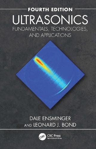 Ultrasonics: Fundamentals, Technologies, and Applications  by Dale Ensminger (Sunnyvale, California, USA) at Abbey's Bookshop, 