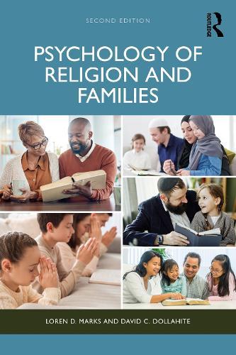 Psychology of Religion and Families  by Loren D. Marks (Brigham Young University, USA) at Abbey's Bookshop, 
