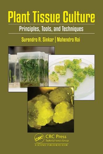 Plant Tissue Culture: Principles, Tools, and Techniques  by Surendra Ramrao Sinkar at Abbey's Bookshop, 