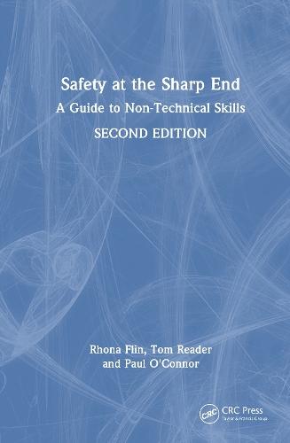 Safety at the Sharp End: A Guide to Non-Technical Skills  by Rhona Flin at Abbey's Bookshop, 