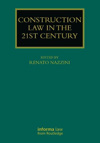 Construction Law in the 21st Century  by Renato Nazzini at Abbey's Bookshop, 
