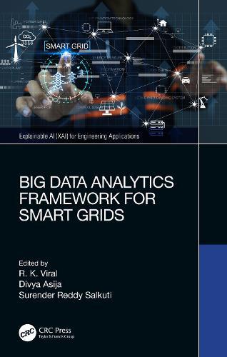 Big Data Analytics Framework for Smart Grids  by Rajkumar Viral (Amity University, Noida, India) at Abbey's Bookshop, 