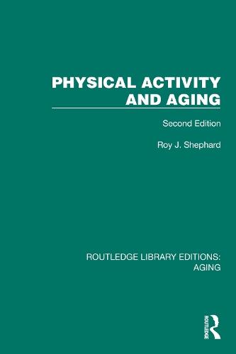 Physical Activity and Aging: Second Edition  by Roy Shephard at Abbey's Bookshop, 