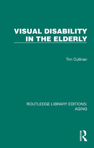 Visual Disability in the Elderly  by Tim Cullinan at Abbey's Bookshop, 