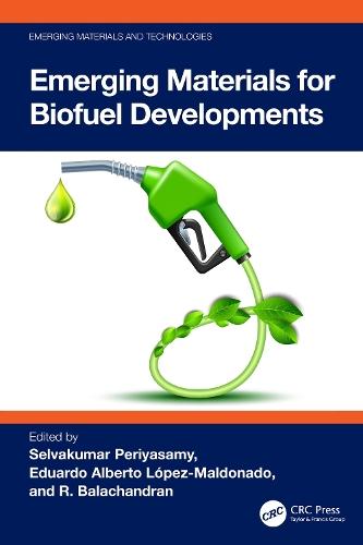Emerging Materials for Biofuel Developments  by Selvakumar Periyasamy at Abbey's Bookshop, 