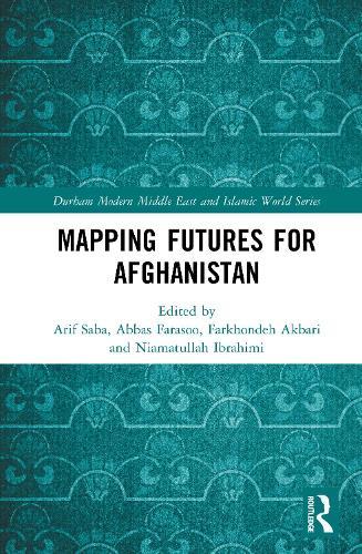 Mapping Futures for Afghanistan  by Arif Saba at Abbey's Bookshop, 