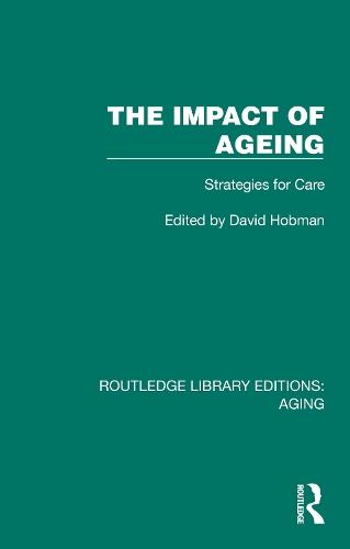The Impact of Ageing: Strategies for Care  by David Hobman at Abbey's Bookshop, 