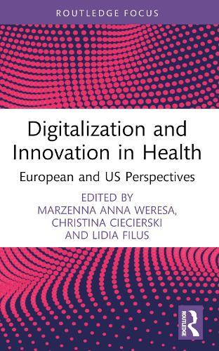 Digitalization and Innovation in Health: European and US Perspectives
