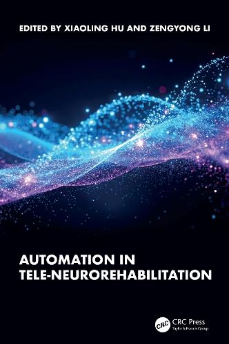 Automation in Tele-Neurorehabilitation  by Xiaoling Hu at Abbey's Bookshop, 