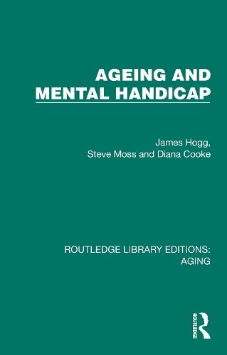 Ageing and Mental Handicap  by James Hogg at Abbey's Bookshop, 