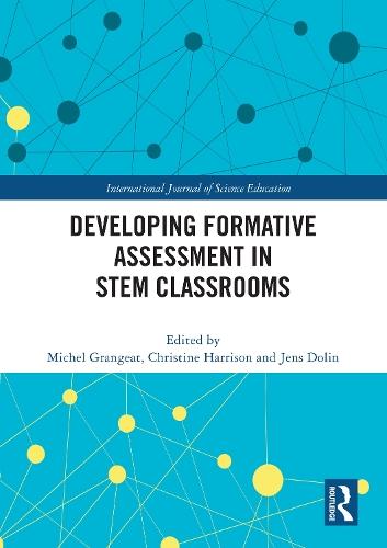 Developing Formative Assessment in STEM Classrooms  by Michel Grangeat (University of Grenoble Alpes, France) at Abbey's Bookshop, 