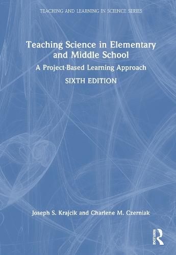 Teaching Science in Elementary and Middle School: A Project-Based Learning Approach  by Joseph S. Krajcik (Michigan State University, USA) at Abbey's Bookshop, 