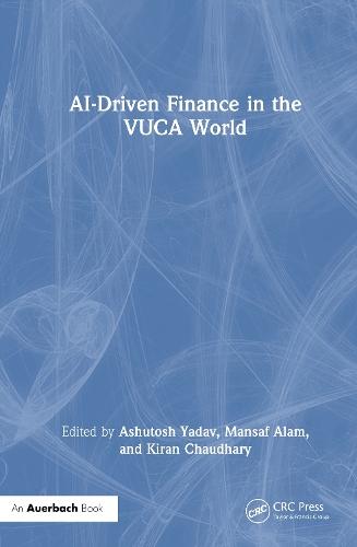 AI-Driven Finance in the VUCA World  by Ashutosh Yadav at Abbey's Bookshop, 