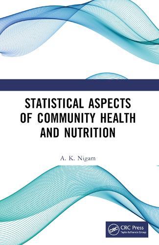 Statistical Aspects of Community Health and Nutrition  by A. K. Nigam at Abbey's Bookshop, 