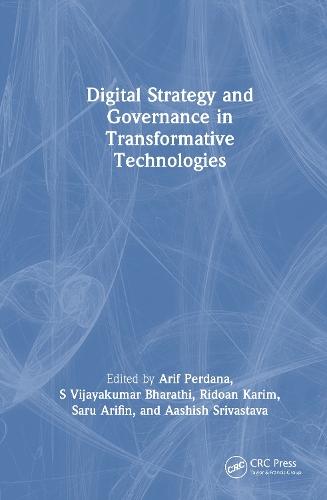 Digital Strategy and Governance in Transformative Technologies  by Arif Perdana at Abbey's Bookshop, 