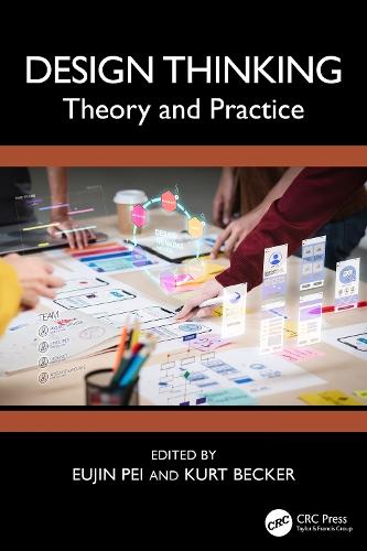 Design Thinking: Theory and Practice  by Eujin Pei at Abbey's Bookshop, 