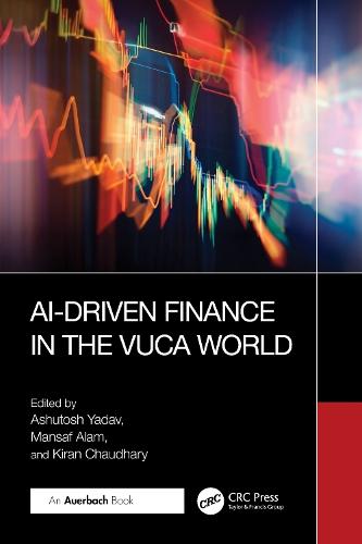 AI-Driven Finance in the VUCA World  by Ashutosh Yadav at Abbey's Bookshop, 